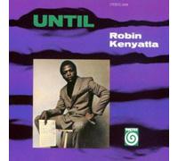 Robin Kenyatta - Until [Import]