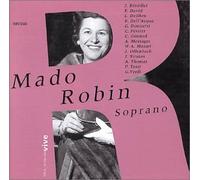 Robin, Mado - Soprano