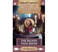 Robin Of Sherwood - The Blood That Binds