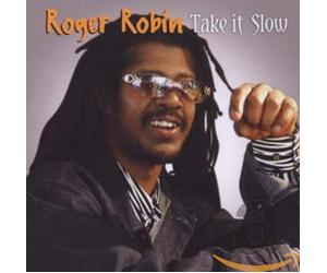 Robin,Roger - Take It Slow