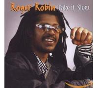 Robin,Roger - Take It Slow [Import]