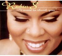 ROBIN S - I Want to Thank You [UK Import]