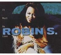 Robin S – It Must Be Love – CD – Import – Atlantic Bicycle
