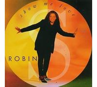 Robin S. - Show Me Love by Robin S. (1993) Audio CD