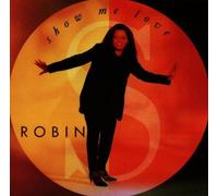 Robin S - Show Me Love [Import]