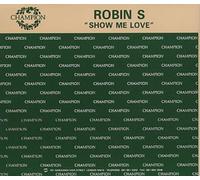 Robin S - Show Me Love [Import]