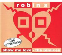 Robin S. - You Got To Show Me Love in ance Versions for Club, Party, Bar (CD Single Robin S., 3 Tracks)