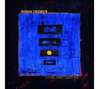 Robin Trower – Come and Find Me – Vinyle 12" (Culture)