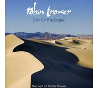 Robin Trower - Day Eagle: The Best of Robin Trower