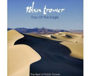 Robin Trower - Day Eagle: The Best of Robin Trower