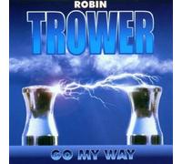 Go My Way by Robin Trower [CD] NEUF