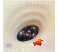 Robin Trower - Long Misty Days