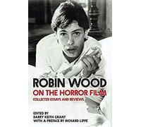 Robin Wood On The Horror Film
