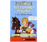 Robins, P: Alejandro Magno : Y Su Gran Fama