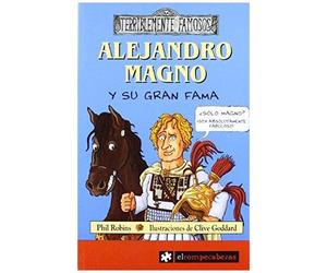 Robins, P: Alejandro Magno : Y Su Gran Fama