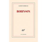 Laurent Demoulin – Robinson – Roman – Broché – Gallimard