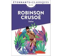 Robinson Crusoé - Daniel Defoe - Flammarion - Poche - Scolaire / Universitaire