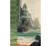 Robinson Crusoe (Abridged)