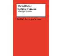 Robinson Crusoe: Abridged Edition. Englischer Text mit deutschen Worterklärungen. B2-C1 (GER)