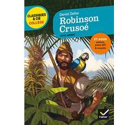 Robinson Crusoé: avec un groupement thématique sur le mythe de Robinson
