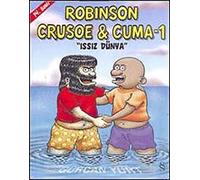 Robinson Crusoe & Cuma - 1: "Issız Dünya"