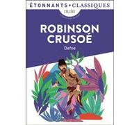 Robinson Crusoé Daniel Defoe (Auteur), Pétrus Borel (Traduction)