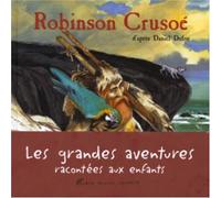 Robinson Crusoé (d'après Daniel Defoe)
