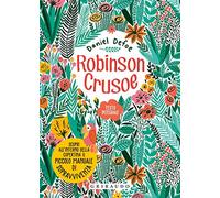 Robinson Crusoe. Ediz. integrale. Con Poster