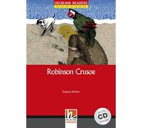Robinson Crusoe. Helbling Readers Red Series. Classics. Registrazione in inglese britannico. Level A1/A2. Con CD-Audio
