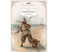 Robinson Crusoe (Illustrated English-French Bilingual Edition / Anglais-Français Édition Bilingue Illustré)