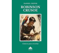 Robinson Crusoe: Novela clásica adaptada en lectura fácil · En español · Letra grande · Para personas con Alzheimer, demencia o deterioro cognitivo ... CLÁSICOS PARA RECORDAR) (Spanish Edition)