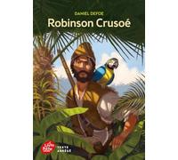Robinson Crusoé - Texte abrégé