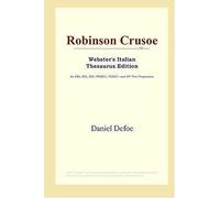 Robinson Crusoe: Webster's Italian Thesaurus Edition