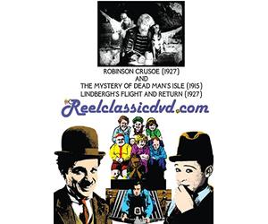 ROBINSON CRUSOE WITH MYSTERY OF DEAD MAN'S ISLE AND LINDBERGH'S FLIGHT & RETURN