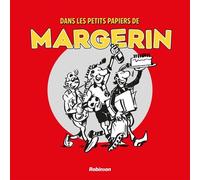 ROBINSON Dans les petits papiers de Margerin