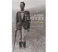 Robinson Jeffers by James Karman James Karman (Auteur)