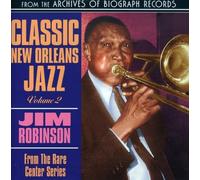 ROBINSON,JIM - Classic New Orleans Jazz, Vol. 2