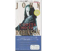 Robinson, John - I Gotta Move [Import]