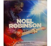 Robinson, Noel - Outrageous Love [Import]