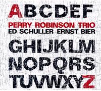 Robinson, Perry -Trio- - From a to Z