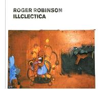 Robinson, Roger - Illclectica [Import]