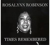 Robinson Rosalynn - Times Remembered [Import]