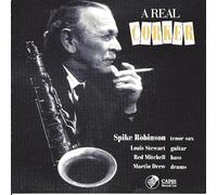 Robinson, Spike - Real Corker