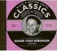 Robinson, Sugar Chile - Classics 1949-1952 [Import]