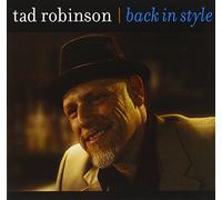 Robinson, Tad - Back in Style
