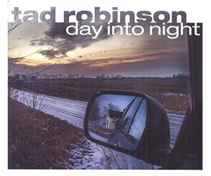 Robinson, Tad - Day Into Night