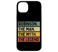 Robinson The Man The Myth The Legend Funny Personnalisé Coque pour iPhone 14 Plus