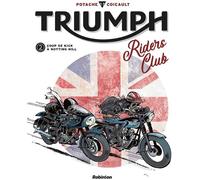 ROBINSON Triumph riders club tome 2