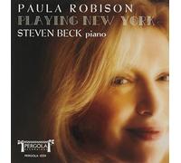 Paula Robison - Playing New York