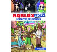 Roblox Story - Le maître des mondes - Un roman Roblox non officiel par Maeva Games videos - roman jeu vidéo - produit dérivé Roblox